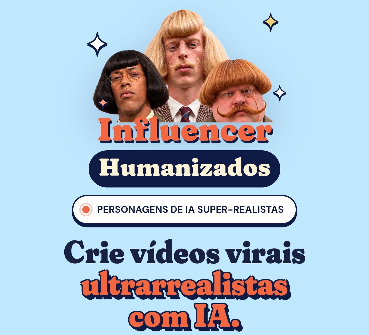 Capa do Influencer Humanizados: três personagens criados com IA, com os textos Influencer Humanizados, personagens de IA super-realistas e crie vídeos virais ultrarrealistas com IA